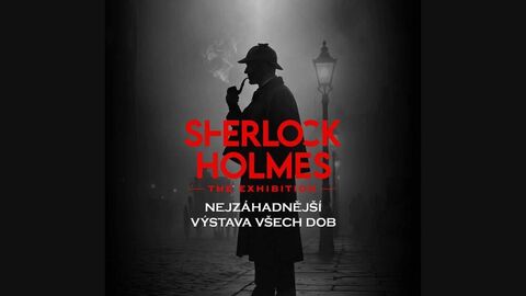 Nejzáhadnější výstava všech dob Sherlock Holmes: The Exhibition Nejzáhadnější výstava všech dob Sherlock Holmes: The Exhibition